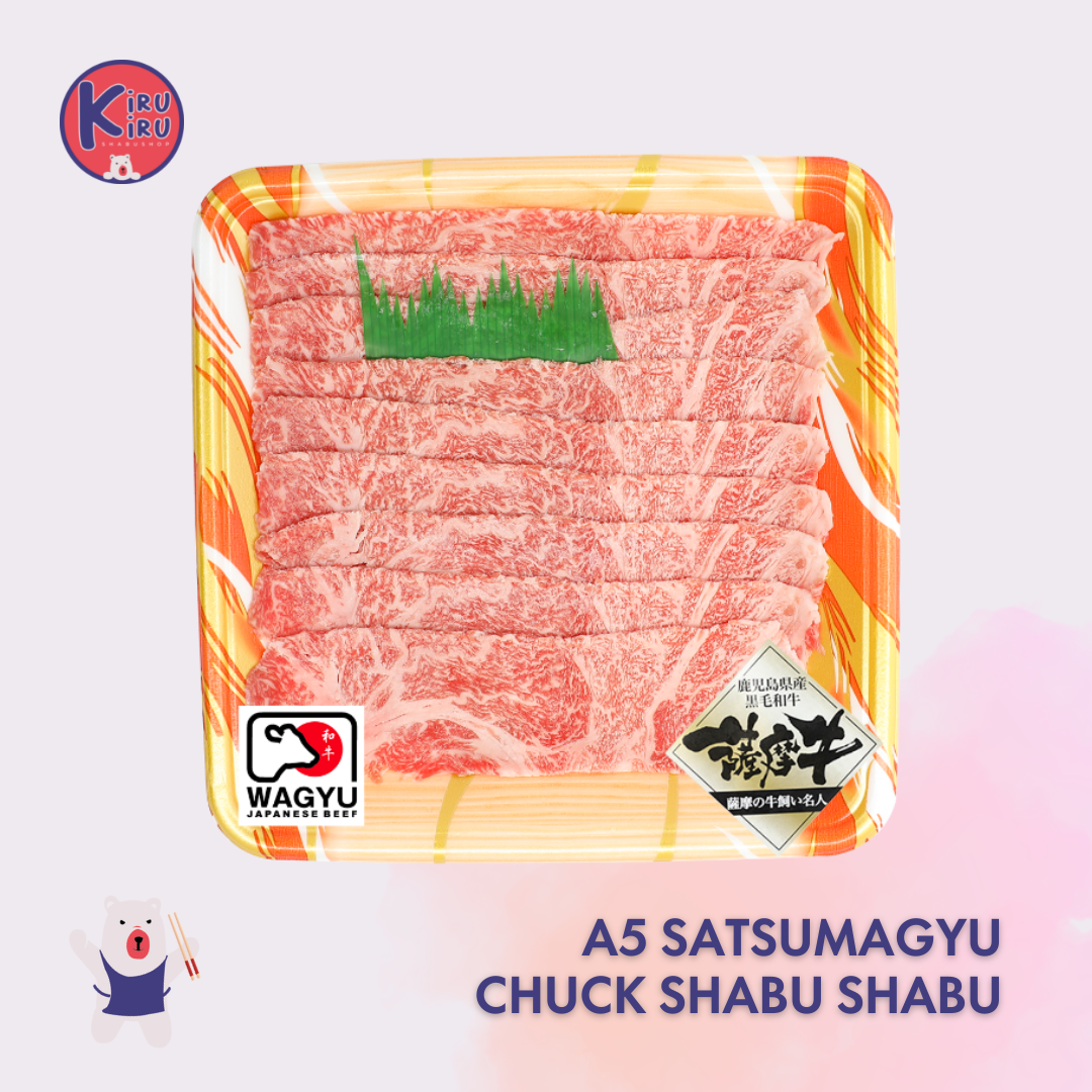 A5 SATSUMAGYU CHUCK SHABU SHABU